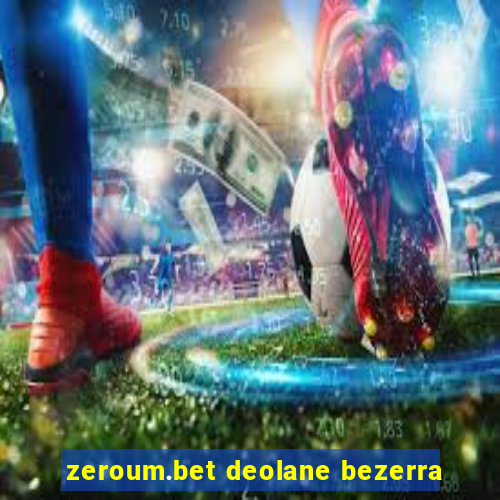 zeroum.bet deolane bezerra